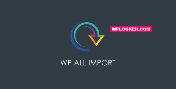 WP All Import Pro v4.8.6