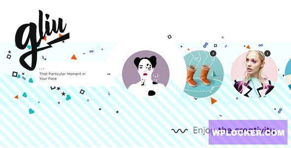 Gliu v3.0.7 – Enjoy The Creativity