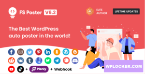 FS Poster v6.5.6 – WordPress Auto Poster & Scheduler nulled
