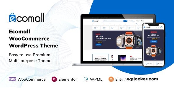 Ecomall v1.0.1 – Elementor Electronics WooCommerce Theme