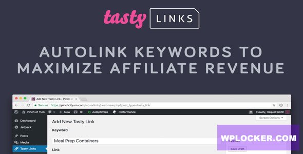 Tasty Links v1.5.4 – Autolink Keywords to Maximize Affiliate Revenue
