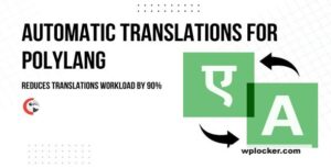 AutoPoly Pro v1.6.1 – AI Translation For Polylang