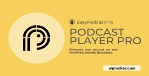 Podcast Player Pro v5.8.9 – Showcase your podcast on your website