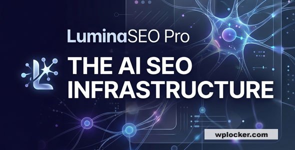 LUMINA SEO PRO v1.6.4 – Rank #1 Without Writing