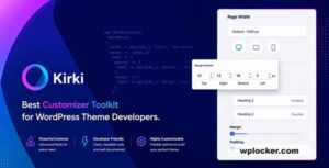 Kirki Pro v6.0.12 – Design without boundaries