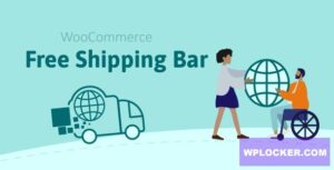 WooCommerce Free Shipping Bar v1.3.1 – Increase Average Order Value