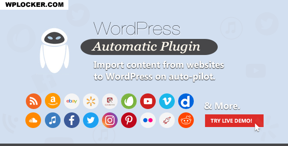 WordPress Automatic Plugin v3.77.5  nulled