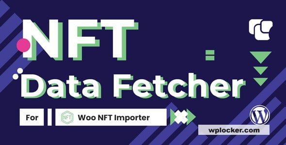 WooCommerce NFT Importer – Data Fetcher via Cronjob (Addon) v1.0