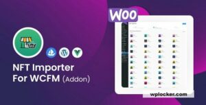 WooCommerce NFT Importer – WCFM (Addon) v1.0.5