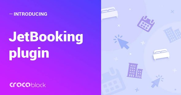 JetBooking v3.2.0 – Booking functionality for Elementor