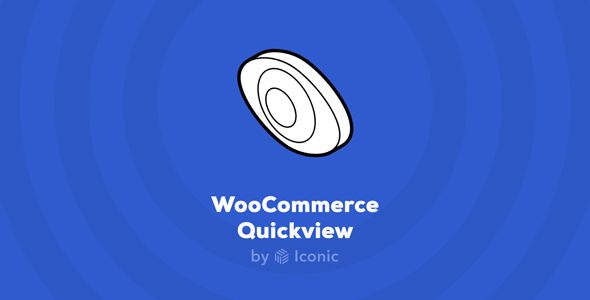 Iconic WooCommerce Quickview v3.7.2  nulled