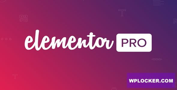 Elementor Pro v3.19.3 – The Most Advanced Website Builder Plugin  nulled