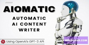 AIomatic v1.8.8 – Automatic AI Content Write  nulled