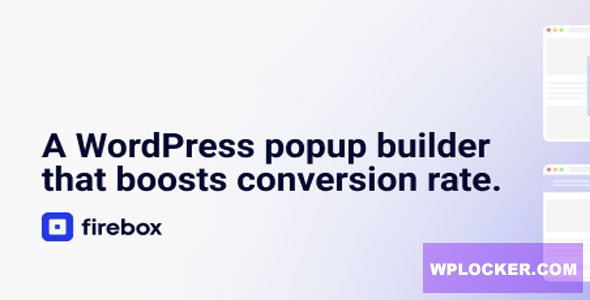 FireBox Pro v2.1.24 – A WordPress Popup Builder that boosts conversion rate  nulled