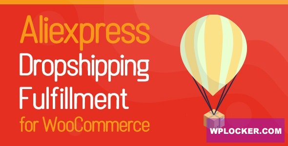 ALD v2.1.5 – AliExpress Dropshipping and Fulfillment for WooCommerce