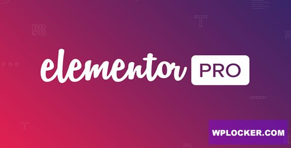 Elementor Pro v3.27.4 – The Most Advanced Website Builder Plugin  nulled