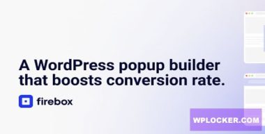 FireBox Pro v2.1.11 – A WordPress Popup Builder that boosts conversion rate  nulled