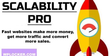 Scalability Pro v5.95 – WordPress Plugin